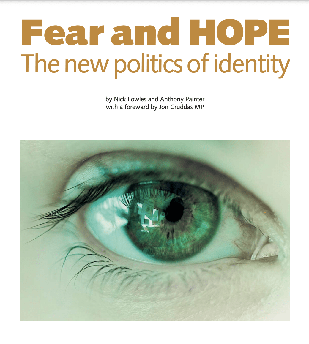 Fear and HOPE: The new politics of identity