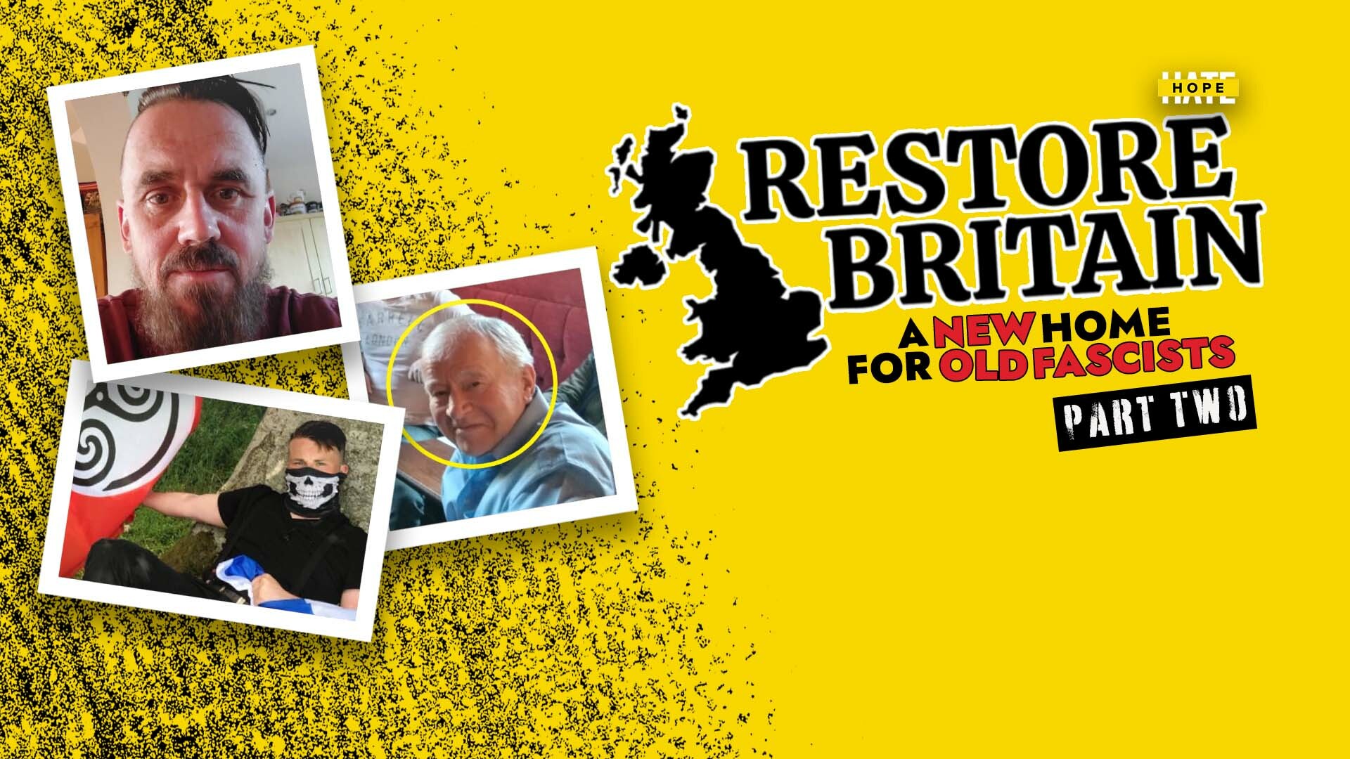 Restore Britain: A new home for old fascists, pt 2  – HOPE not hate