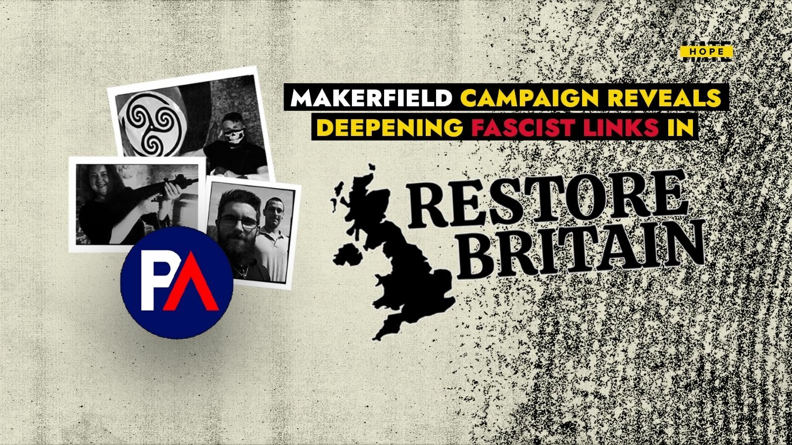 Makerfield campaign reveals deepening fascist links in Restore Britain – HOPE not hate