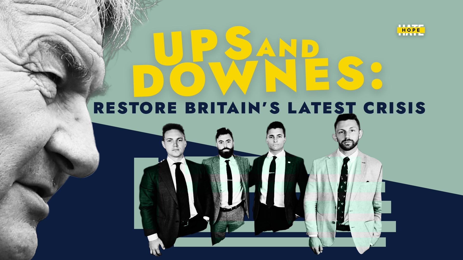 Ups and Downes: Restore Britain’s latest crisis – HOPE not hate