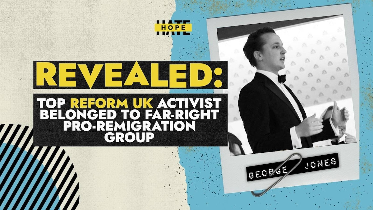 Revealed: Top Reform activist belonged to far-right pro-remigration group – HOPE not hate