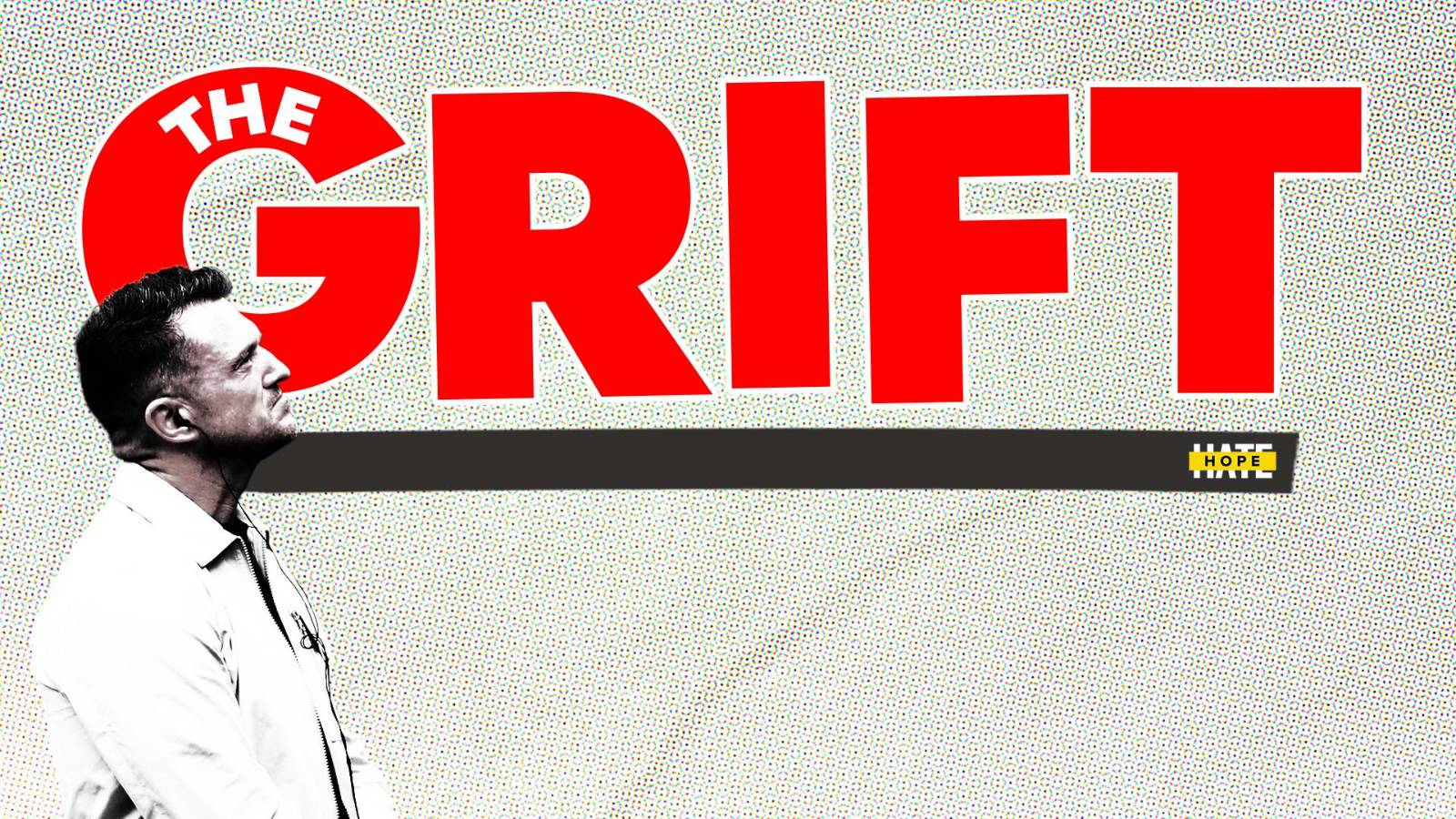 The Grift