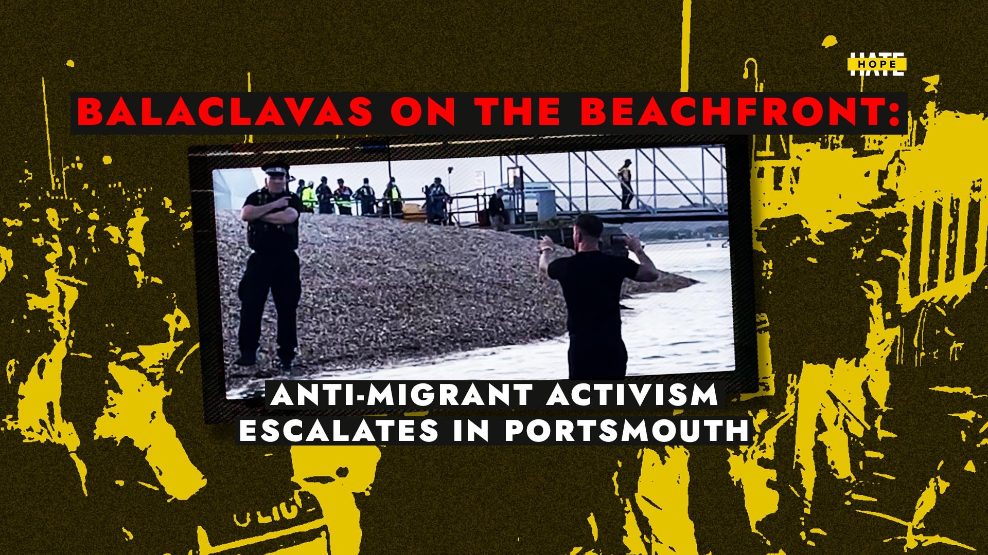 Balaclavas on the beachfront: Anti-migrant activism escalates in Portsmouth – HOPE not hate
